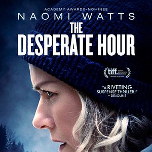 Bilder The Desperate Hour