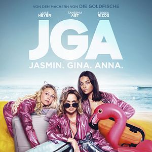 Bilder JGA: Jasmin. Gina. Anna.