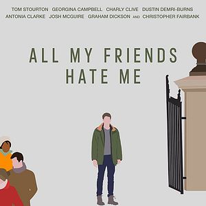 Bilder All My Friends Hate Me