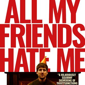 Bilder All My Friends Hate Me