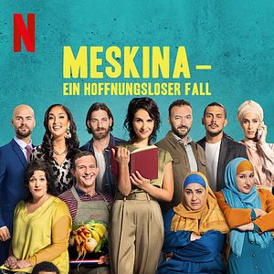 Bilder Meskina - Ein hoffnungsloser Fall