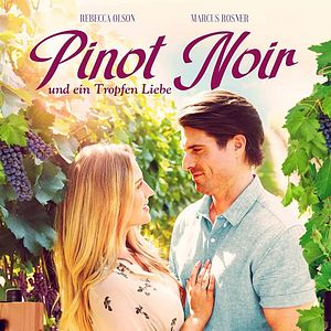 Bilder Pinot Noir und ein Tropfen Liebe