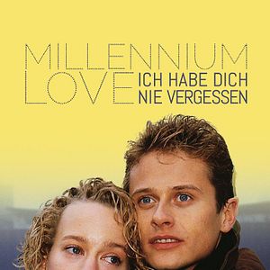 Bilder Millennium Love - Ich habe dich nie vergessen