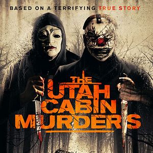 Bilder The Utah Cabin Murders