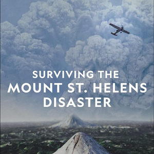 Bilder Surviving the Mount St. Helens Disaster