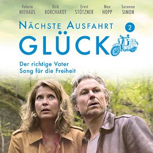 Bilder Nächste Ausfahrt Glück: Song für die Freiheit