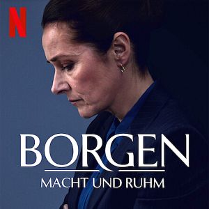 Bilder Borgen - Macht und Ruhm