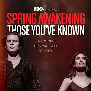 Bilder Spring Awakening: Those You've Known