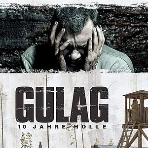 Bilder Gulag - 10 Jahre Hölle