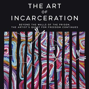 Bilder Art Of Incarceration