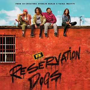 Bilder Reservation Dogs