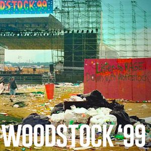 Bilder Absolutes Fiasko: Woodstock '99