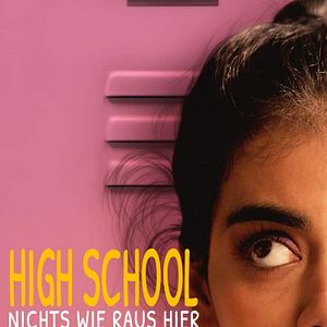 Bilder High School - Nichts wie raus hier