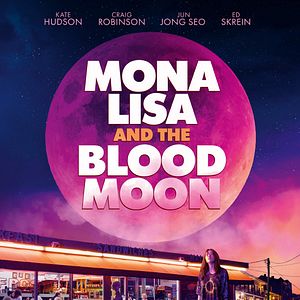 Bilder Mona Lisa And The Blood Moon