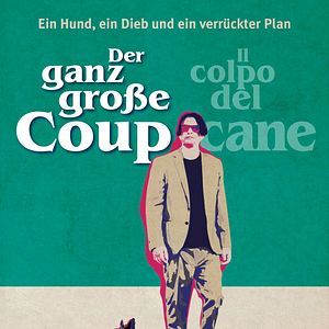 Bilder Der ganz große Coup