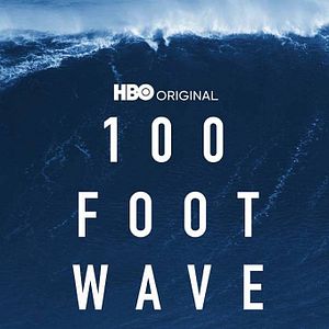 Bilder 100 Foot Wave