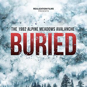 Bilder Buried: The 1982 Alpine Meadows Avalanche