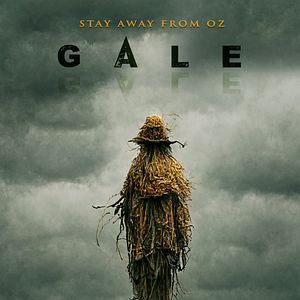Bilder Gale - Stay Away From Oz