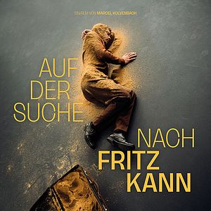 Bilder Auf der Suche nach Fritz Kann