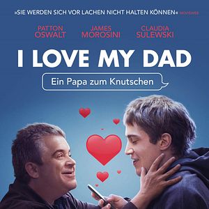 Bilder I Love My Dad - Ein Papa zum Knutschen