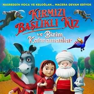 Bilder Kırmızı Başlıklı Kız ve Bizim Kahramanlar