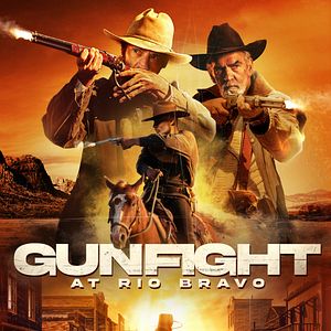 Bilder Gunfight At Rio Bravo