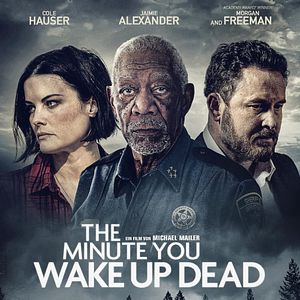 Bilder The Minute You Wake Up Dead