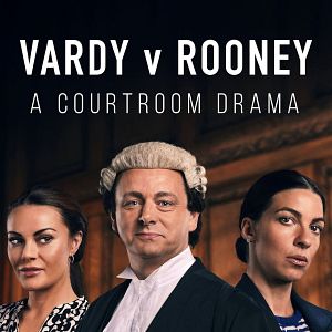 Bilder Vardy v Rooney: A Courtroom Drama