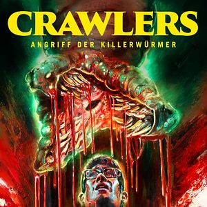 Bilder Crawlers - Angriff der Killerwürmer