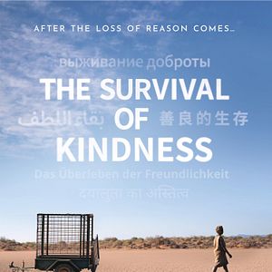 Bilder The Survival Of Kindness - Das Überleben der Freundlichkeit