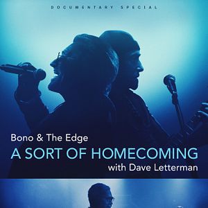 Bilder Bono & The Edge: A Sort of Homecoming with Dave Letterman