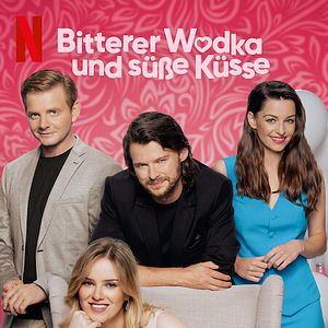 Bilder Bitterer Wodka und süße Küsse