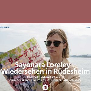 Bilder Sayonara Loreley - Wiedersehen in Rüdesheim