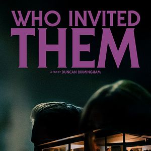 Bilder Who Invited Them - Lass sie nicht rein