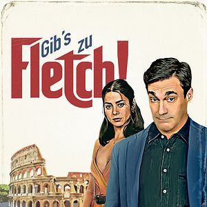 Bilder Gib's zu, Fletch!