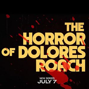 Bilder The Horror Of Dolores Roach