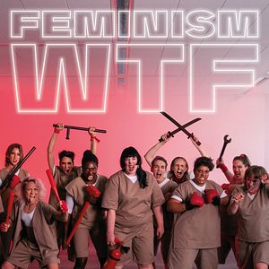 Bilder Feminism WTF