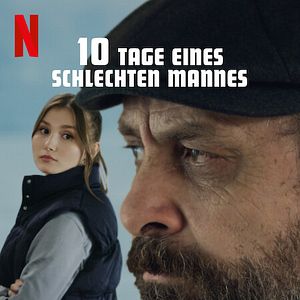 Bilder 10 Tage eines schlechten Mannes