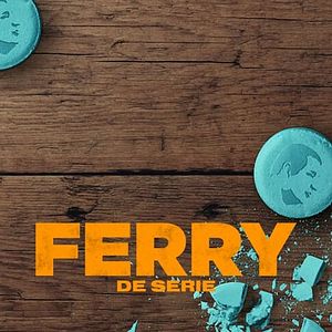 Bilder Ferry - Die Serie