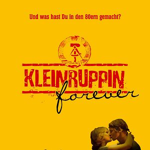 Kleinruppin Forever Film Filmstarts De