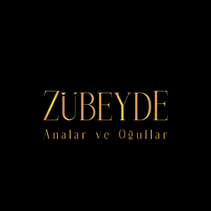 Bilder Zübeyde - Analar ve Ogullar