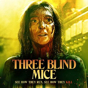 Bilder Three Blind Mice - Schnipp, schnapp, dein Kopf ist ab
