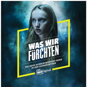 Bilder Was wir fürchten