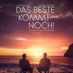 Bilder Das Beste kommt noch!