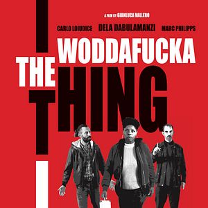 Bilder The Woddafucka Thing
