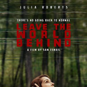 Bilder Leave the World Behind