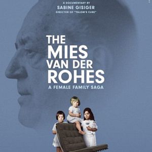 Bilder The Mies van der Rohes – A Female Family Saga