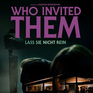 Bilder Who Invited Them - Lass sie nicht rein