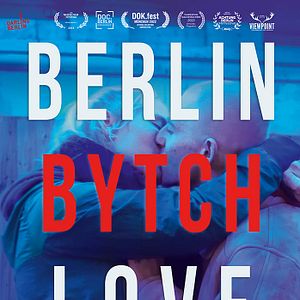 Bilder Berlin Bytch Love