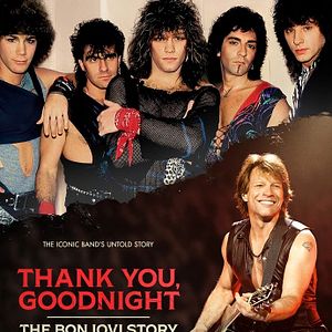 Bilder Thank You, Goodnight: The Bon Jovi Story